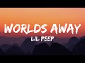 Lil Peep - worlds away (Lyrics)
