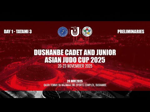 Day 1 - Tatami 3: Dushanbe Cadet Asian Judo Cup 2025 | Preliminaries | 20 Nov 2025