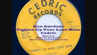 Don Gardner - Tighten Up Your Love Bone - Cedric
