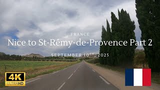 Driving in Beautiful Southern France, Nice to Saint-Rémy-de-Provence in 4k Part 2
