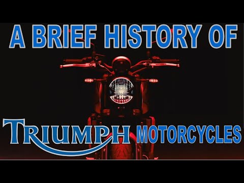 A Brief History Of TRIUMPH MOTORCYCLES