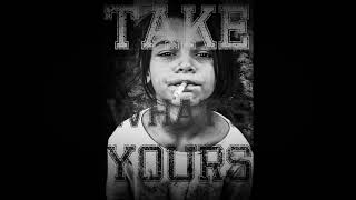 Take What&#39;s Yours - Misery