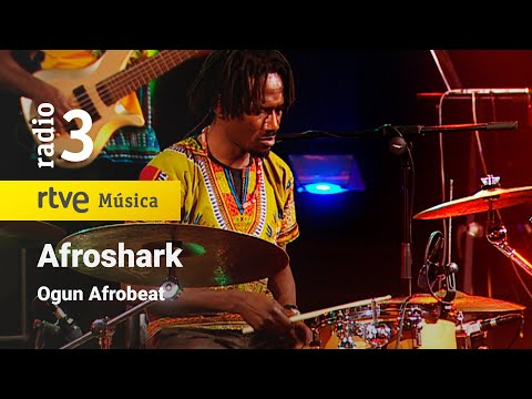Ogun Afrobeat - “Afroshark" | Conciertos de Radio 3 (2022)