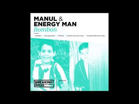 MANUL & ENERGY MAN - Bombón (BSN Posse remix)