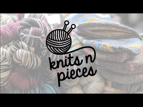 KnitsnPieces Episode16 - Accessorize