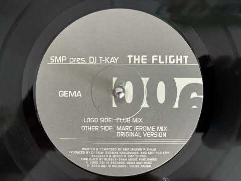 SMP Pres. DJ T-Kay - The Flight
