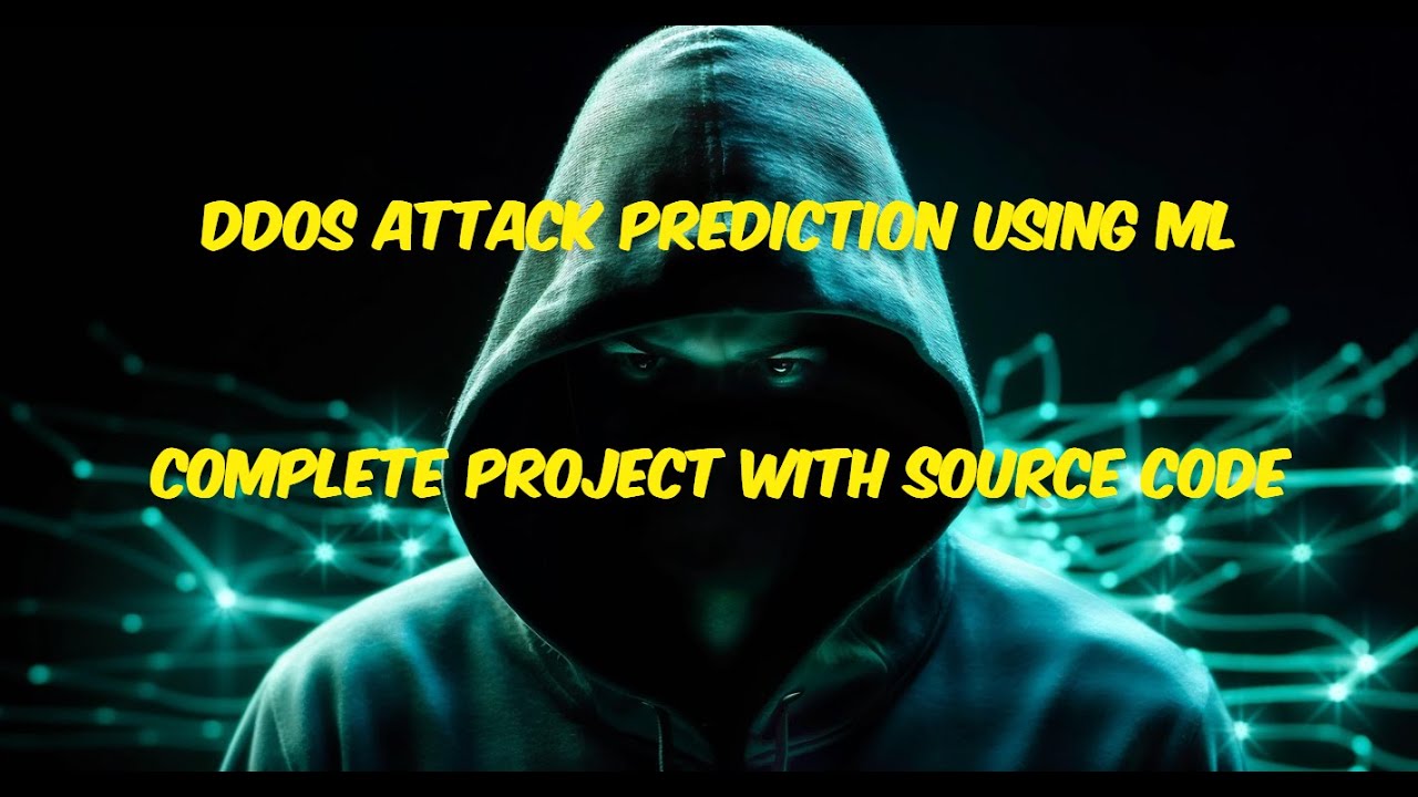 DDoS Attack prediction using Machine Learning - Complete project with source code