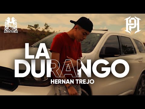 Hernan Trejo - La Durango [Official Video]
