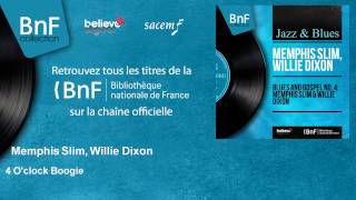Memphis Slim, Willie Dixon - 4 O'clock Boogie