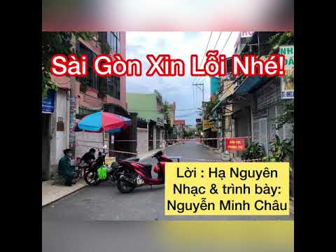 Sài Gòn xin lỗi nhé - Nguyễn Minh Châu