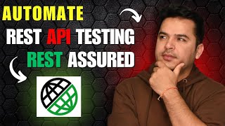 how to automate REST API testing using the Rest Assured framework with Java.