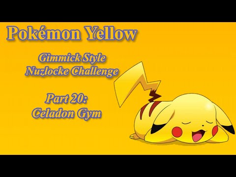 Let’s Play - Pokemon Yellow: Gimmick Style Nuzlocke Challenge - Part 20: Celadon Gym