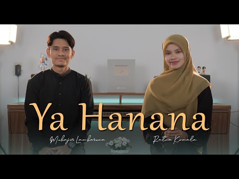 YA HANANA ( ceng zamzam ) by Muhajir Lamkaruna - Ratna Komala || Cover Song 2024