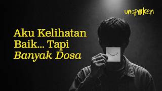Download lagu I Look Good... But I Have So Many Sins — Ustadz Muhammad Nuzul Dzikri | Unspoken Ep. 54 mp3