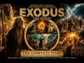EXODUS THE MOVIE Exodus Comes To Life Watch EXODUS Like Never Before