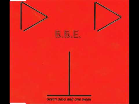 B.B.E. - Seven Days And One Week - Maxi CD All Tracks