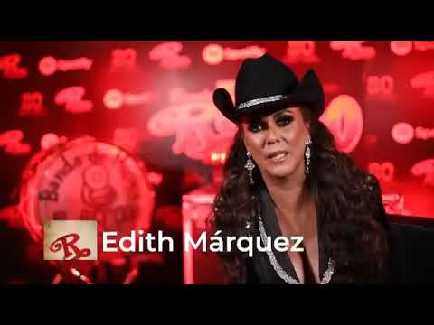 Edith Márquez cuenta su anécdota con Banda El Recodo
