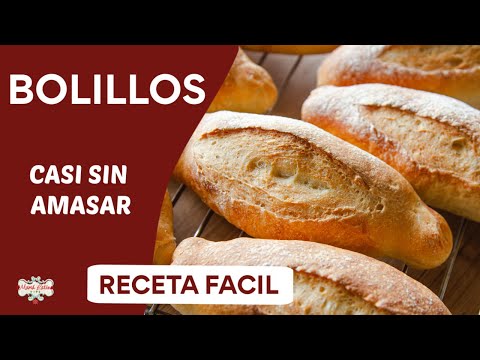 Bolillos Paso a Paso | CASI SIN AMASAR