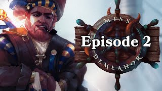 Dungeons and Dragons: The Miss Demeanor Ep. 2 (World of Io)