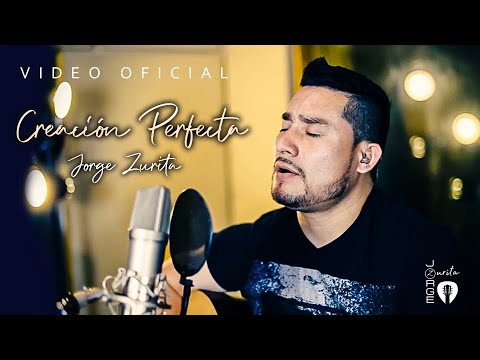 Jorge Zurita - Creación Perfecta