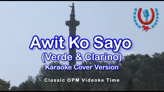 Awit Ko Sa&#39;yo - Verde &amp; Clarino (Karaoke Cover)