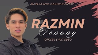 Download lagu RAZMIN | TENANG ( Video Lirik) mp3 Download lagu RAZMIN | TENANG ( Video Lirik) mp3