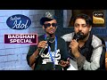 It S Your Boy Haadsa ने किया Badshah को Full On Entertain Indian Idol S15 Badshah Sp