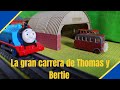 La Gran Carrera De Thomas Y Bertie