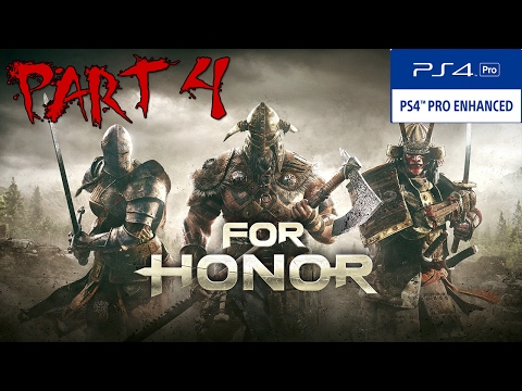 For Honor Campaign Walkthrough Part 4 PS4 Pro Gameplay No Commentary