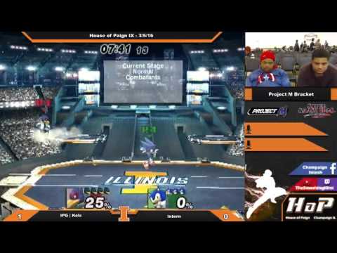 [House of Paign IX] IPG | Kels (Falco) vs. Intern (Sonic) PM Singles
