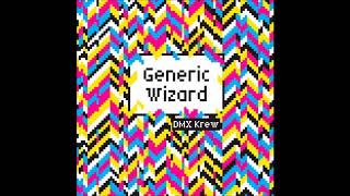 DMX Krew - Generic Wizard