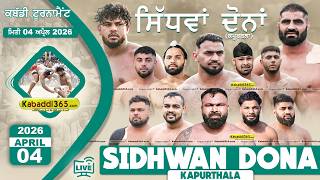 Sidhwan Dona (Kapurthala) Kabaddi Tournament 04 April 2026