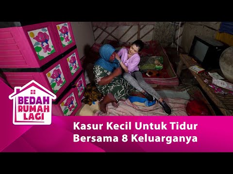 MIRIS! Keluarga Pak Nasan Tidur Dikasur Bekas! - BEDAH RUMAH LAGI eps 92 part 2