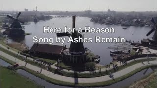 Here For A Reason by Ashes Remain