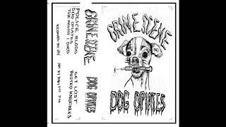 Grime Scene - Dog Opiates (2018)