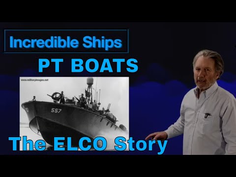 ELCO PT Boats -  How the "Giant Killers" of World War II were built