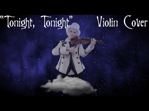 Tonight, Tonight (Violin Cover)