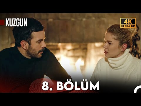 Kuzgun 8. Bölüm (4K Ultra HD)