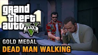 GTA 5 - Mission #23 - Dead Man Walking [100% Gold Medal Walkthrough]