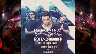 Out Of This Town vs. Can't Hold Us vs. Flashlight (Hardwell Tomorrowland 2018 Mashup)