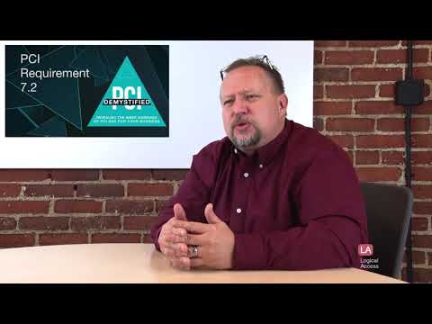 PCI Requirement 7.2 – Establish an Access Control System