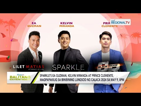 Balitang Southern Tagalog:Ilang Sparkle stars, magpapakilig sa Binibining Lungsod ng Calaca sa May 9