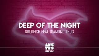 Goldfish - Deep Of The Night (EP: Late Night People)