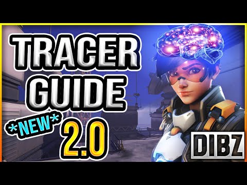 Overwatch | How to Think (And PLAY) Like A BIG BRAIN Tracer - An *UPDATED* In-Depth Tracer Guide