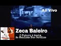 Zeca Baleiro | O Futuro É Assim / As Meninas Dos Jardins (Ao Vivo)