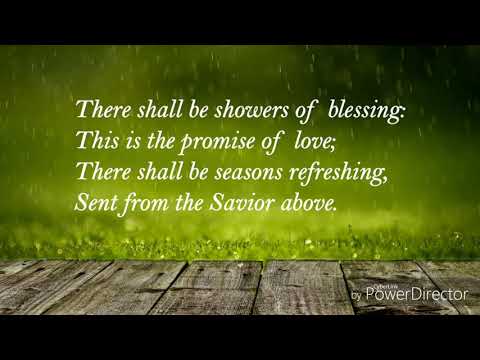 There Shall Be Showers Of Blessing - Christian Hymn