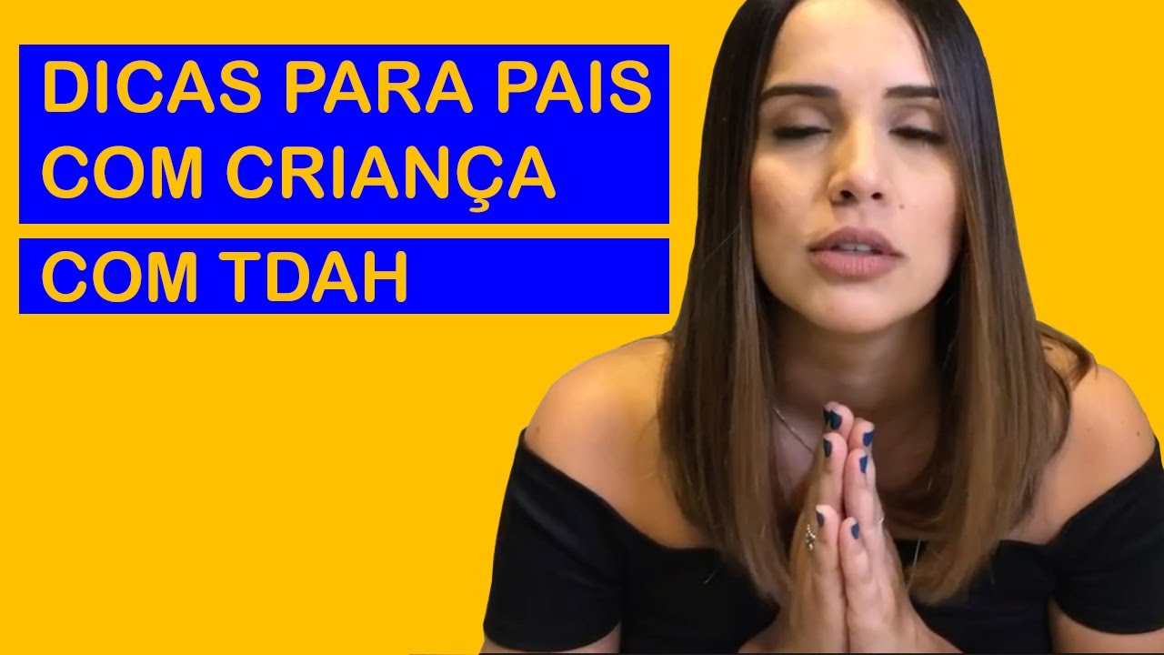 [#5] Dicas para Pais com criança com TDAH