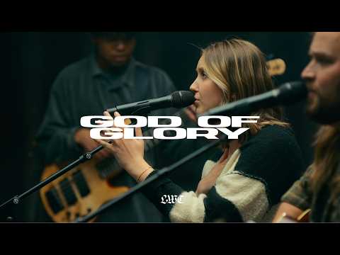 God Of Glory - Liberty Worship Collective