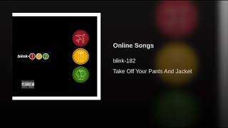 Online songs- Blink 182