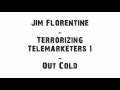 Jim Florentine - Snoring  "Out Cold" (Prank Call)